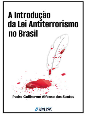 cover image of A Introdução da Lei Antiterrorismo no Brasil